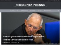 Bild zum Artikel: Schäuble gewährt Mitarbeitern der Abgeordneten 600 Euro Corona-Weihnachtsbonus!