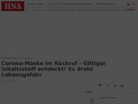 Bild zum Artikel: Corona: Maske im Rückruf - Giftiger Inhaltsstoff entdeckt! Es droht Lebensgefahr