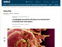 Bild zum Artikel: „Großzügige Ausnahmen für Reisen ins Ausland darf es künftig nicht mehr geben“
