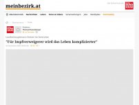 Bild zum Artikel: 'Für Impfverweigerer wird das Leben komplizierter'