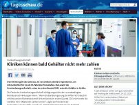 Bild zum Artikel: Krankenhausgesellschaft: Kliniken können bald Gehälter nicht zahlen