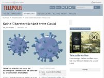 Bild zum Artikel: Keine Übersterblichkeit trotz Covid