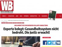 Bild zum Artikel: Experte belegt: Gesundheitssystem nicht bedroht. Die Justiz erwacht!