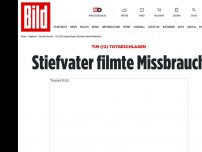 Bild zum Artikel: Tim (†2) totgeschlagen - Stiefvater filmte Missbrauch