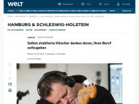 Bild zum Artikel: Selbst etablierte Künstler denken daran, ihren Beruf aufzugeben