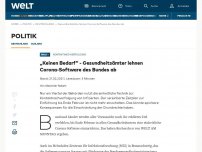 Bild zum Artikel: „Keinen Bedarf“ - Gesundheitsämter lehnen Corona-Software des Bundes ab