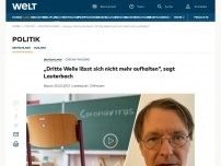 Bild zum Artikel: „Dritte Welle lässt sich nicht mehr aufhalten“, sagt Lauterbach