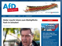 Bild zum Artikel: Söder macht Islam zum Wahlpflicht-Fach in Schulen!