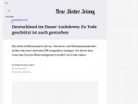 Bild zum Artikel: KOMMENTAR - Deutschland im Dauer-Lockdown: Zu Tode geschützt ist auch gestorben