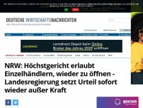 Bild zum Artikel: Spektakuläres Urteil in NRW: Höchstgericht erlaubt allen Einzelhändlern, sofort wieder zu öffnen