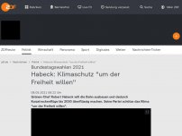 Bild zum Artikel: Habeck: Klimaschutz 'um der Freiheit willen'