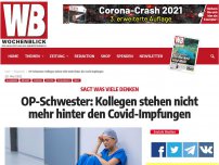 Bild zum Artikel: OP-Schwester: Kollegen stehen nicht mehr hinter den Covid-Impfungen