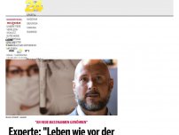 Bild zum Artikel: Experte: 'Leben wie vor der Pandemie wird es nicht mehr geben'