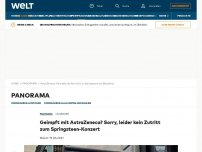 Bild zum Artikel: Geimpft mit AstraZeneca? Sorry, leider kein Zutritt zum Springsteen-Konzert