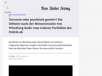 Bild zum Artikel: DER ANDERE BLICK - Deutschland nach der Messerattacke von Würzburg: Die Politik ignoriert die Folgen der Massenmigration