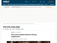 Bild zum Artikel: Nun ist die Lambda-Variante in Europa angekommen