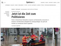 Bild zum Artikel: Naturkatastrophen: Jetzt ist die Zeit zum Politisieren