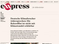 Bild zum Artikel: Klimaforscher widersprechen: Rekordflut nicht mit Klimawandel erklärbar