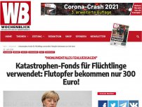 Bild zum Artikel: Katastrophen-Fonds für Flüchtlinge verwendet: Flutopfer bekommen nur 300 Euro!