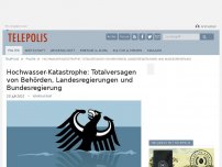 Bild zum Artikel: Hochwasser-Katastrophe: Totalversagen von Behörden, Landesregierungen und Bundesregierung