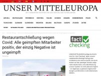 Bild zum Artikel: Restaurantschließung wegen Covid: Alle geimpften Mit­arbeiter positiv, der einzig Negative ist ungeimpft