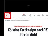 Bild zum Artikel: Corona brachte Wirtin nur 3 Euro Stundenlohn - Kölsche Kultkneipe nach 133 Jahren dicht