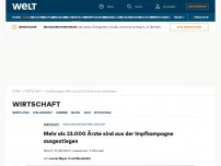 Bild zum Artikel: Mehr als 23.000 Ärzte sind aus der Impfkampagne ausgestiegen