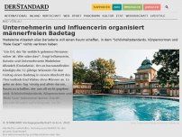 Bild zum Artikel: Unternehmerin und Influencerin organisiert männerfreien Badetag