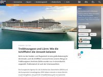 Bild zum Artikel: Treibhausgase und Lärm: Wie die Schifffahrt die Umwelt belastet