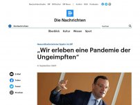 Bild zum Artikel: Gesundheitsminister Spahn im Dlf - 'Wir erleben eine Pandemie der Ungeimpften'