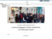 Bild zum Artikel: Corona-Impfgegner stören Impfaktion an Freiburger Schule