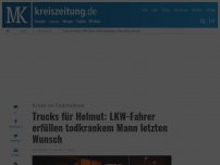 Bild zum Artikel: Trucks für Helmut: LKW-Fahrer erfüllen todkrankem Mann letzten Wunsch