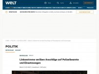 Bild zum Artikel: Linksextreme verüben Anschläge auf Polizeibeamte und Einsatzwagen