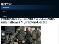 Bild zum Artikel: Polnisches Parlament verabschiedet umstrittenes Migranten-Gesetz