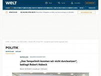 Bild zum Artikel: „Das Tempolimit konnten wir nicht durchsetzen“, beklagt Robert Habeck