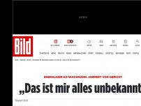 Bild zum Artikel: Gejammer vor Gericht - Ex-KZ-Wachmann: „Das ist mir alles unbekannt“