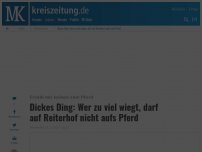 Bild zum Artikel: Dickes Ding: Wer zu viel wiegt, darf auf Reiterhof nicht aufs Pferd