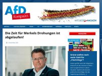 Bild zum Artikel: Die Zeit für Merkels Drohungen ist abgelaufen!