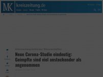 Bild zum Artikel: Neue Corona-Studie eindeutig: Geimpfte sind viel ansteckender als angenommen