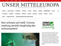 Bild zum Artikel: Nun schwarz auf weiß: Corona-Impfung zerstört langfristig das Immunsystem!