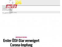 Bild zum Artikel: Erster ÖSV-Star verweigert Impfung