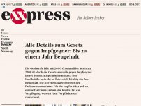 Bild zum Artikel: Alle Details zum Gesetz gegen Impfgegner: Bis zu einem Jahr Beugehaft