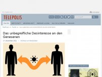 Bild zum Artikel: Das unbegreifliche Desinteresse an den Genesenen