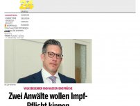 Bild zum Artikel: Zwei Anwälte wollen Impf-Pflicht kippen