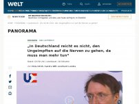 Bild zum Artikel: „In Deutschland reicht es nicht, den Ungeimpften auf die Nerven zu gehen, da muss man mehr tun“