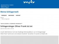 Bild zum Artikel: 'Nach kurzer, schwerer Krankheit': Schlagersänger Oliver Frank ist tot