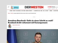 Bild zum Artikel: Annalena Baerbock: Geht sie einen Schritt zu weit? Russland droht vehement mit Konsequenzen