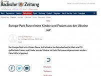 Bild zum Artikel: Europa-Park nimmt Kinder und Frauen aus der Ukraine auf