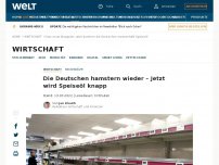 Bild zum Artikel: Die Deutschen hamstern wieder – Jetzt wird Speiseöl knapp