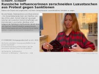 Bild zum Artikel: Russische Influencerinnen zerschneiden Luxustaschen aus Protest gegen Sanktionen